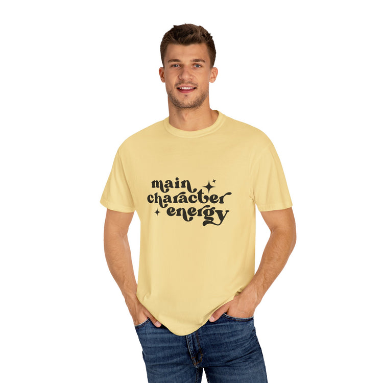 Main Character Energy Tee