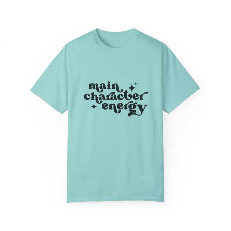 Main Character Energy Tee