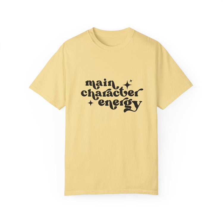 Main Character Energy Tee