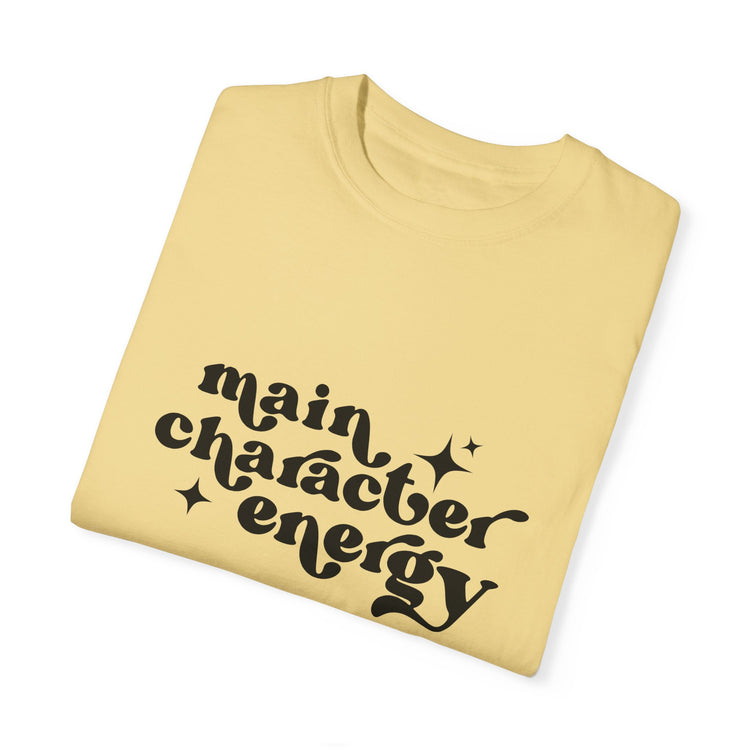 Main Character Energy Tee