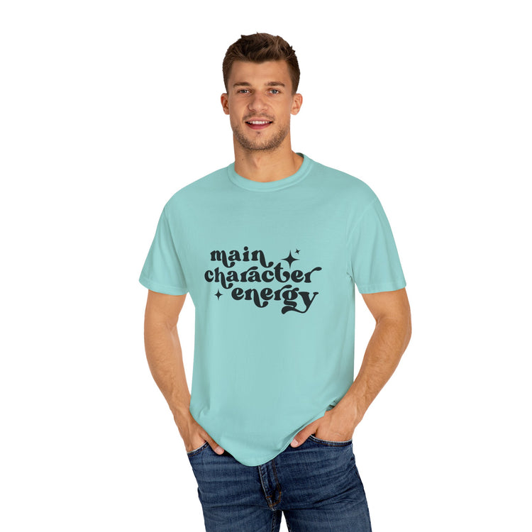Main Character Energy Tee