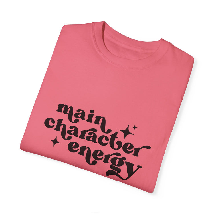 Main Character Energy Tee
