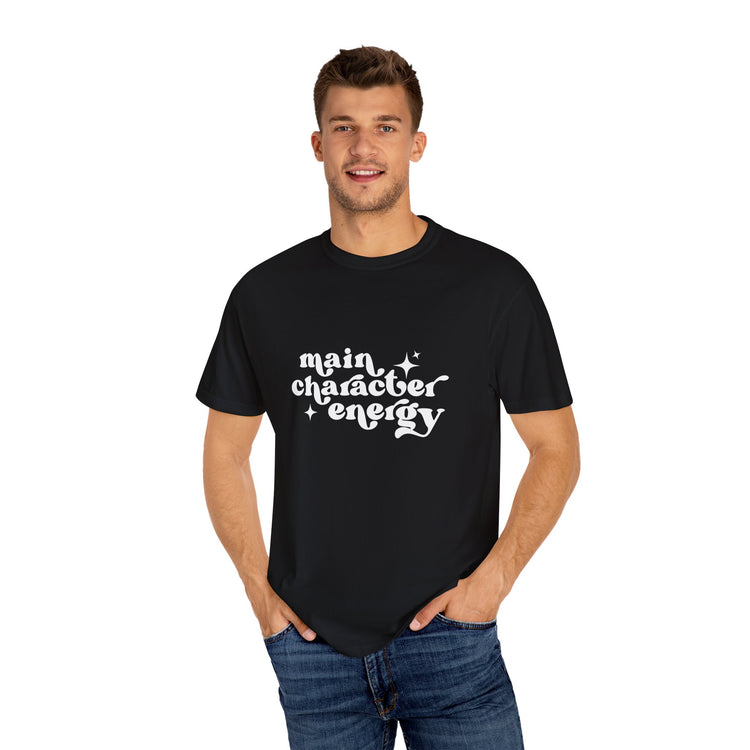 Main Character Energy Tee